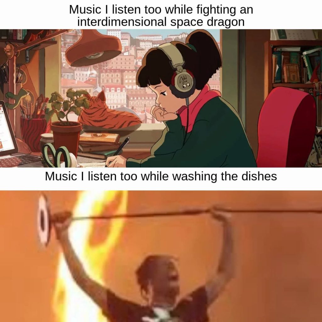 15 Fresh Juicy Meme: Music I listen Too While Washing The Dishes.