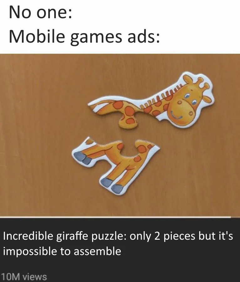 Mobile games ads meme: incredible giraffe puzzle