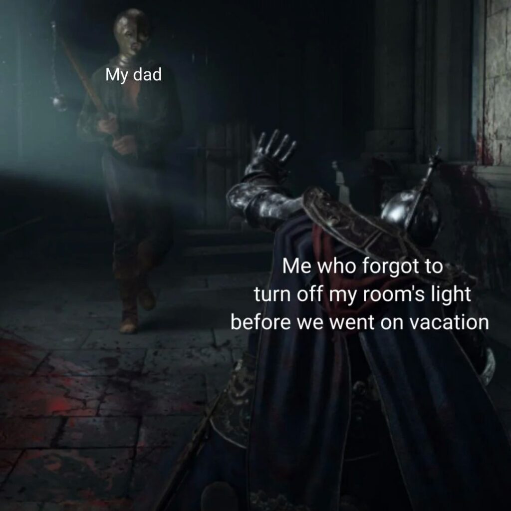 My dad vs me who forgot to turn off the room's light before vacation