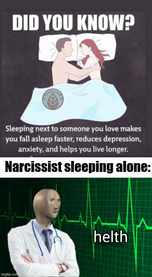 Sleeping next to someone you love versus narcissist sleeping alone