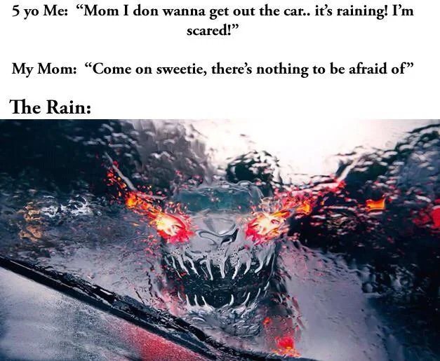 5 yo me scared of rain meme