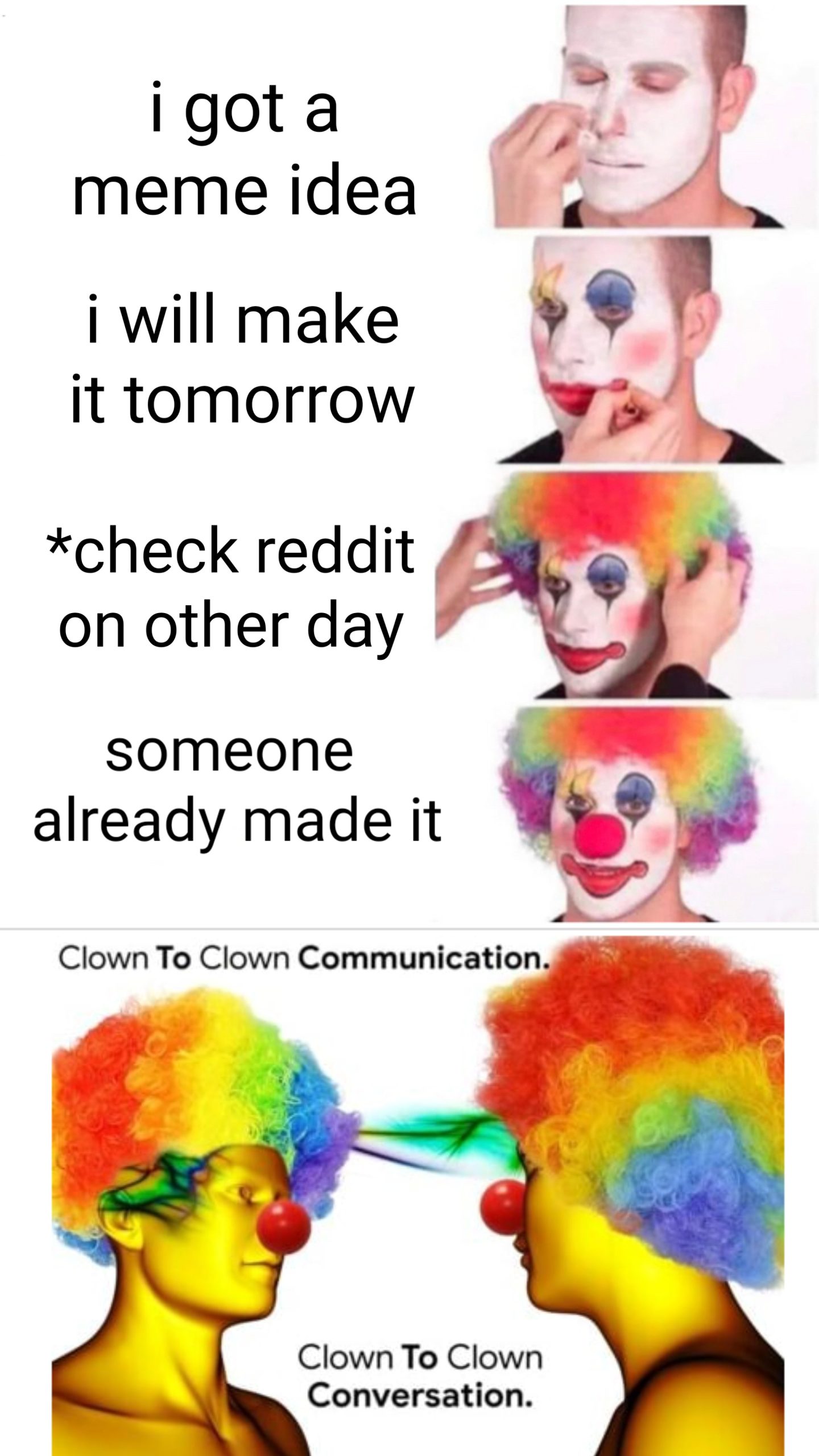 14 Best Clown to Clown Communication Memes for Peak Shared Stupidity