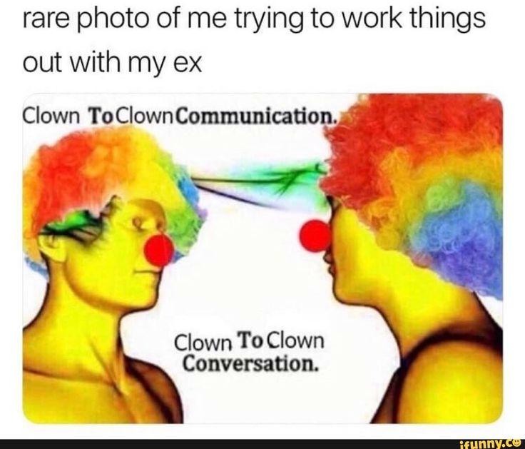 14 Best Clown to Clown Communication Memes for Peak Shared Stupidity
