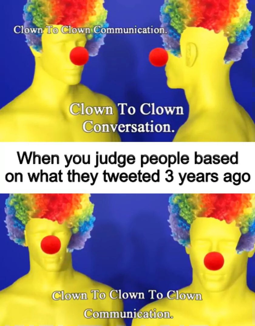 14 Best Clown to Clown Communication Memes for Peak Shared Stupidity