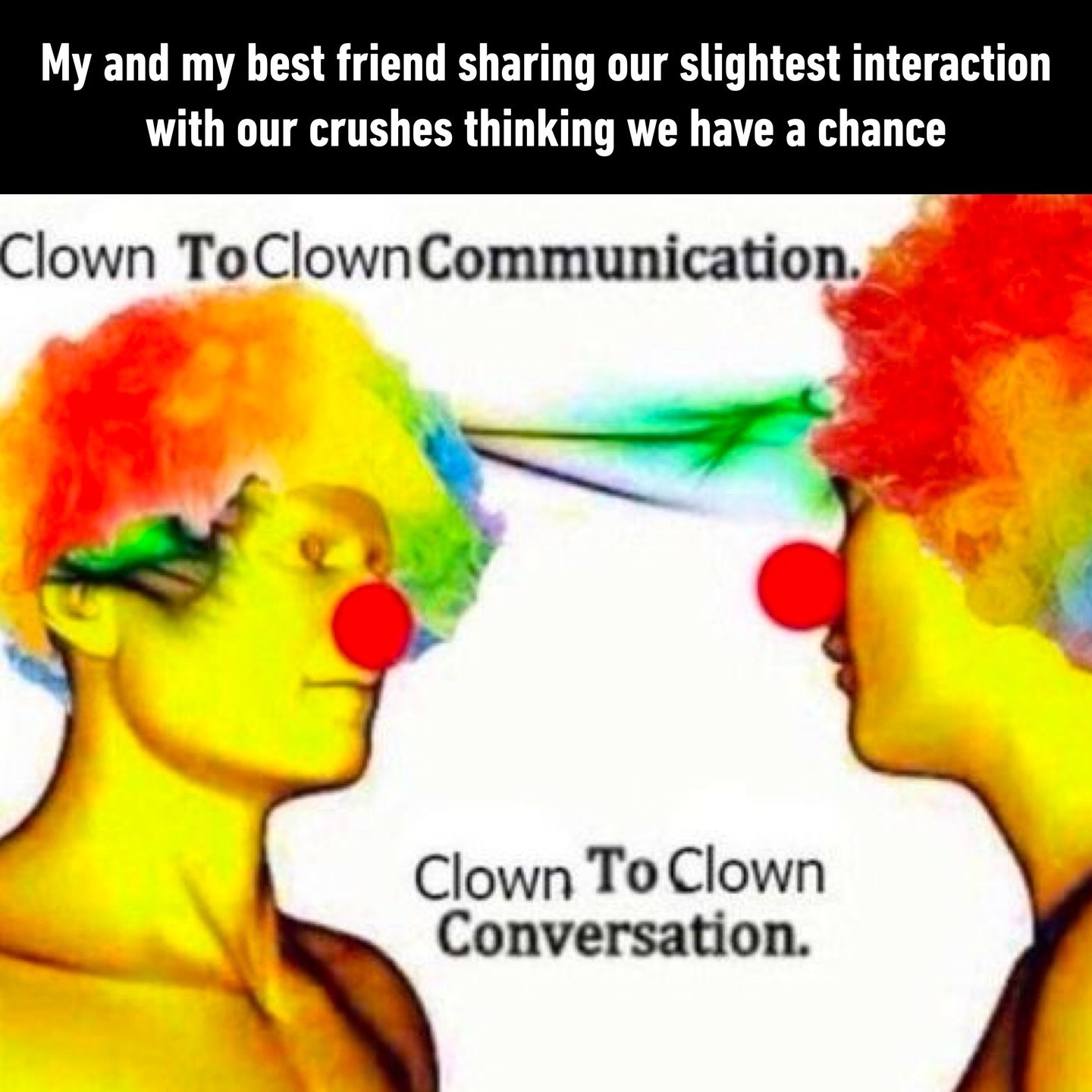 14 Best Clown to Clown Communication Memes for Peak Shared Stupidity