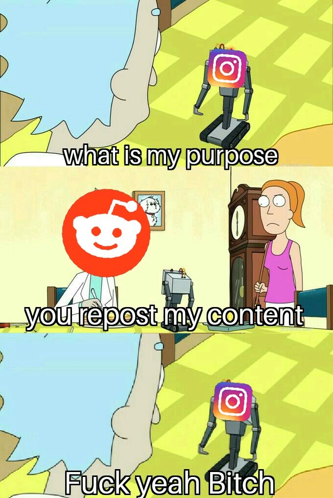 16 "What Is My Purpose" Meme Examples & Template 16 "What Is My Purpose" Meme Examples & Template