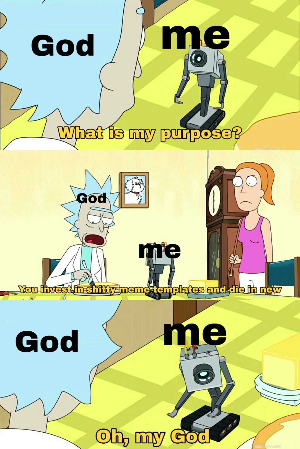 16 "What Is My Purpose" Meme Examples & Template 16 "What Is My Purpose" Meme Examples & Template