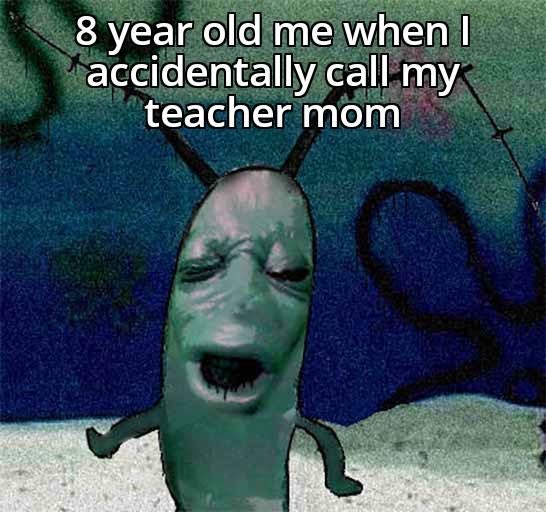 21 Best Plankton Moaning Memes for When You’re Mentally Exhausted