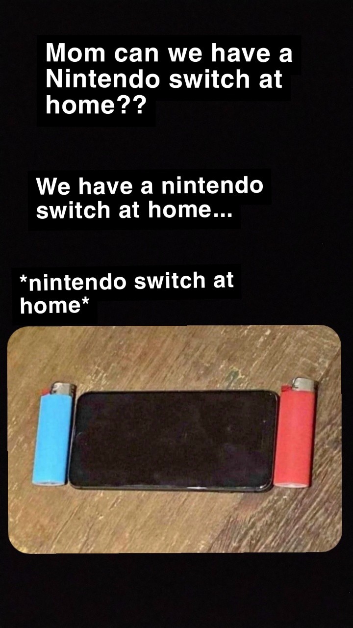 25 Funniest "We Have X at Home" Memes: The Ultimate Parental Tactic Exposed