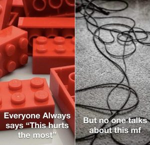 Everyone says lego hurts but no one talks about earphone cords