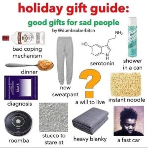 Holiday gift guide for sad people
