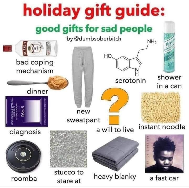 Holiday gift guide for sad people