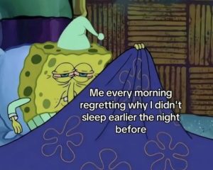 Morning regret meme featuring SpongeBob SquarePants