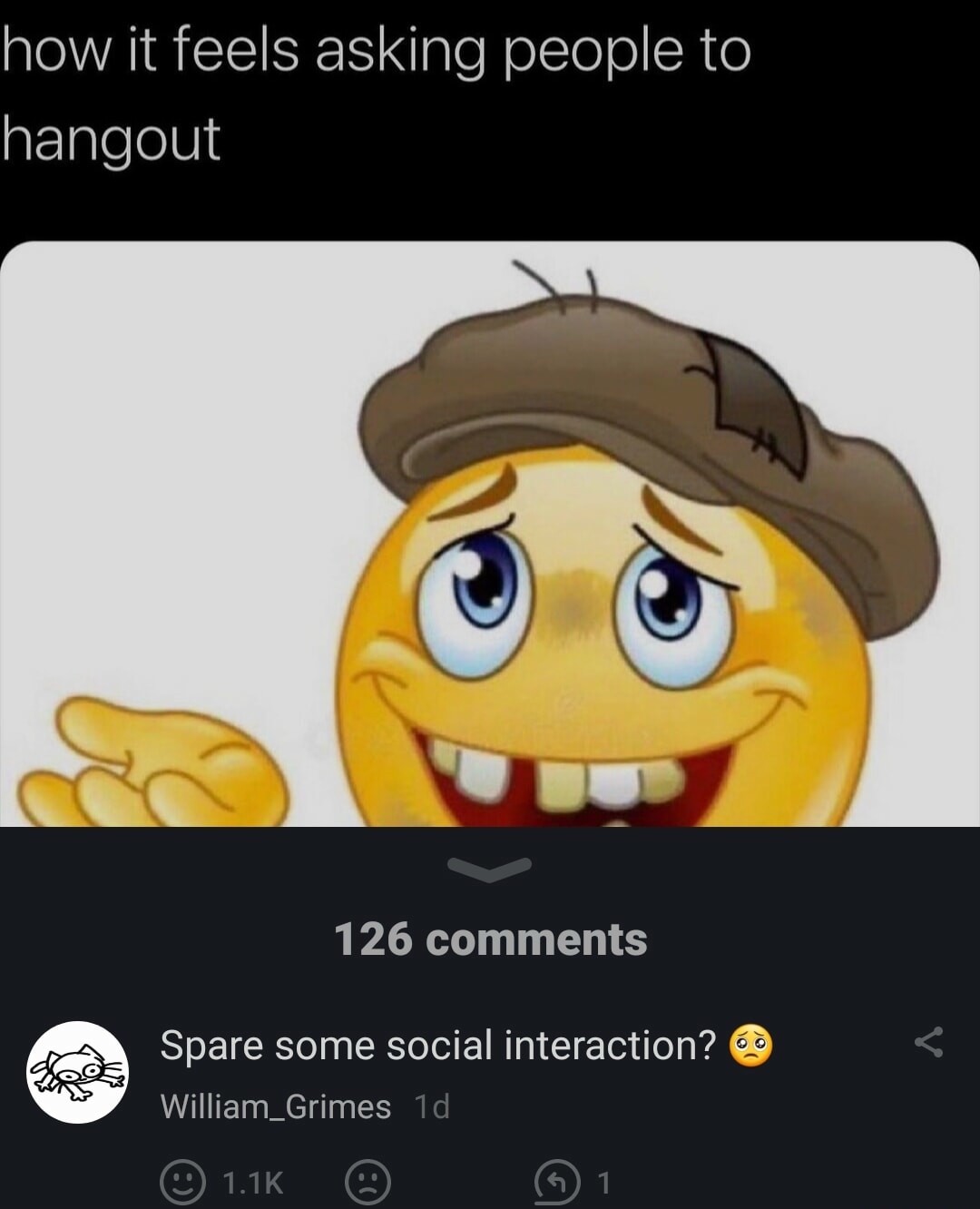 Homeless Emoji Meme: how it feels asking people to hangout / Spare some social interaction?