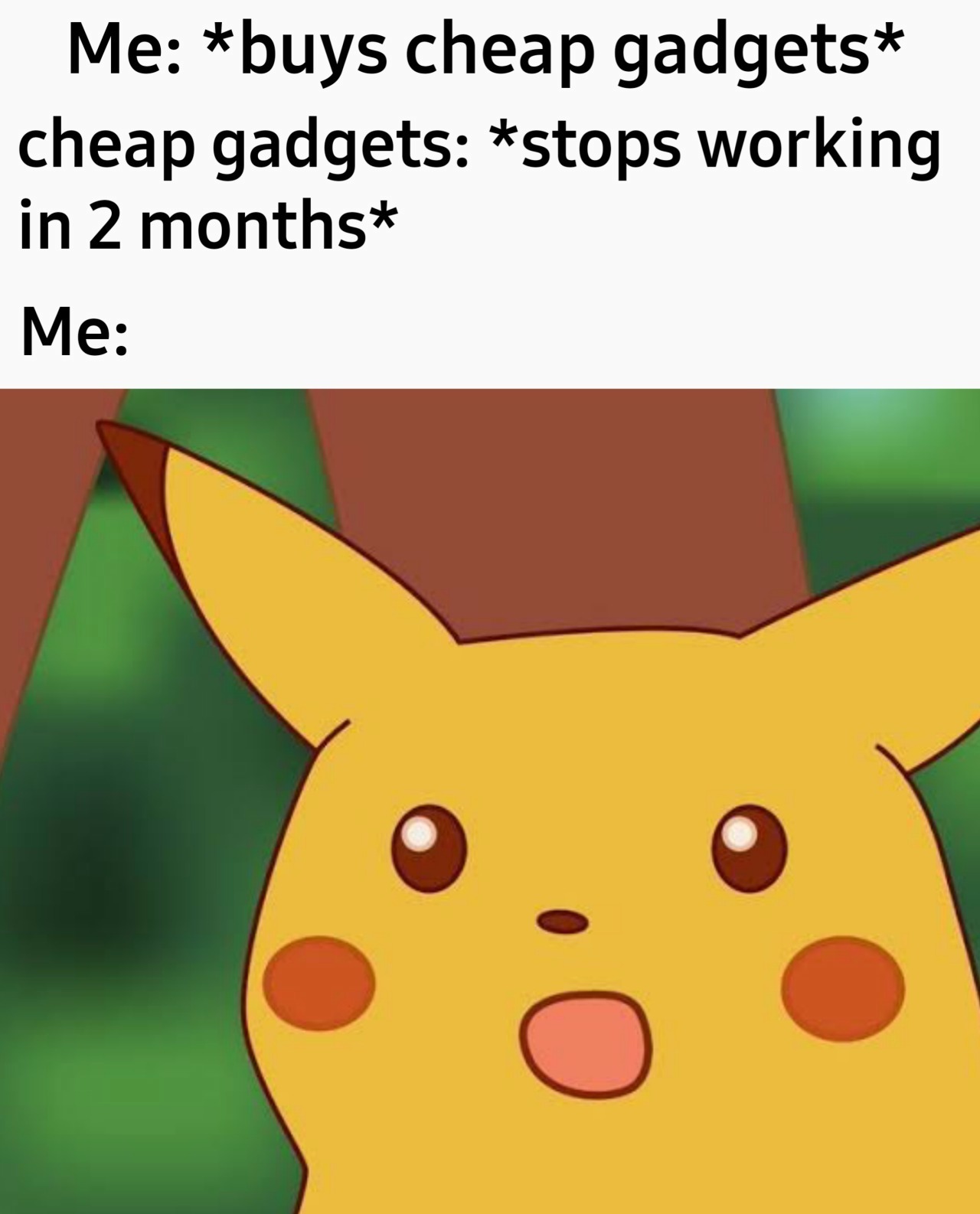19 Surprised Pikachu Memes For When You’re Genuinely Shocked By Your Own Poor Decisions 19 Surprised Pikachu Memes For When You’re Genuinely Shocked By Your Own Poor Decisions