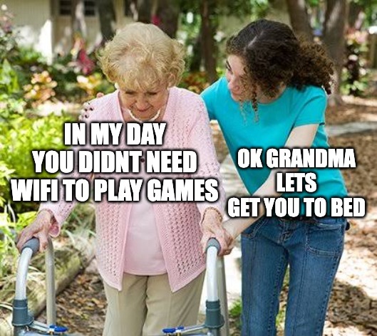 20 Nostalgic "Sure Grandma" Memes About Old Tech That Will Make You Feel Like a Fossil 20 Nostalgic "Sure Grandma" Memes About Old Tech That Will Make You Feel Like a Fossil
