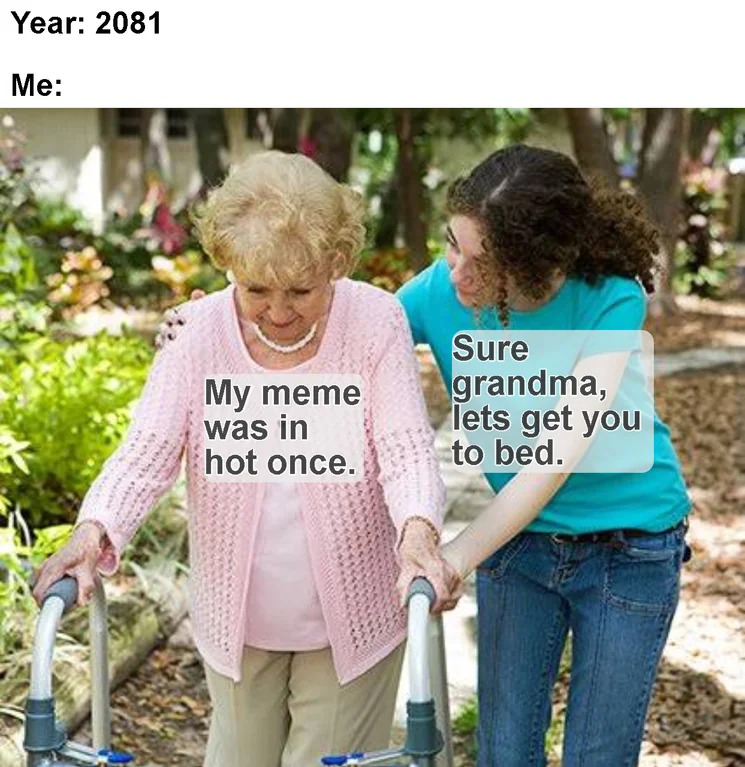 20 Nostalgic "Sure Grandma" Memes About Old Tech That Will Make You Feel Like a Fossil 20 Nostalgic "Sure Grandma" Memes About Old Tech That Will Make You Feel Like a Fossil
