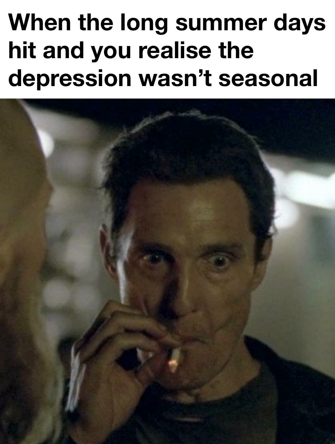 30+ Matthew McConaughey Smoking Meme Perfectly Captured Our Internal Screaming