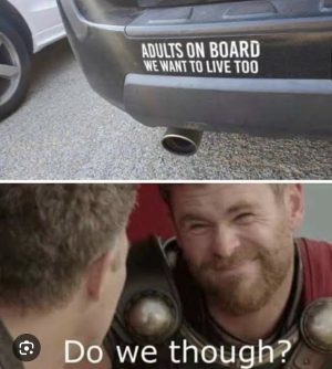 Adults On Board We Want To Live Too