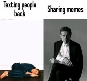 Texting People Back Vs Sharing Memes